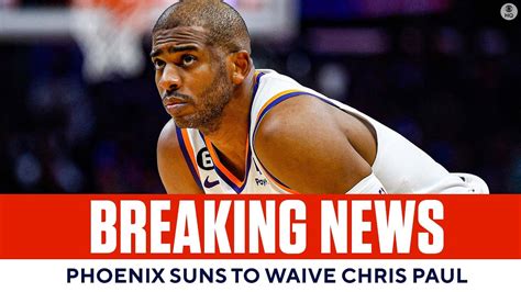 phoenix suns to waive chris paul trade clause